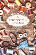 la merceria-teresa roig omedes-9788466420051 la merceria-teresa roig omedes-9788466420051