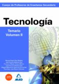 cuerpo de profesores de enseñanza secundaria. tecnologia. temario. volumen ii-9788466583251 cuerpo de profesores de enseñanza secundaria. tecnologia. temario. volumen ii-9788466583251