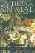 la tierra sin mal-jesus sanchez adalid-9788466608251 la tierra sin mal-jesus sanchez adalid-9788466608251