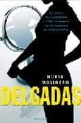 delgadas-nuria molinero-9788466632751 delgadas-nuria molinero-9788466632751