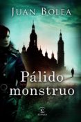 palido monstruo-juan bolea-9788467008951 palido monstruo-juan bolea-9788467008951