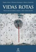 vidas rotas (ebook)-9788467038651 vidas rotas (ebook)-9788467038651