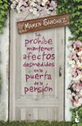 se prohíbe mantener afectos desmedidos en la puerta de la pensión-mamen sanchez-9788467045451 se prohíbe mantener afectos desmedidos en la puerta de la pensión-mamen sanchez-9788467045451