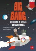 big bang: el blog de la verdad extraordinaria (ebook-epub) (ebook)-9788467590951 big bang: el blog de la verdad extraordinaria (ebook-epub) (ebook)-9788467590951