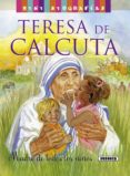 teresa de calcuta (mini biografias) (ebook)-9788467755251 teresa de calcuta (mini biografias) (ebook)-9788467755251