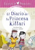 el diario de la princesa killari-ana serna-9788467758351 el diario de la princesa killari-ana serna-9788467758351