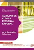 auxiliar de clinica personal laboral de la generalitat valenciana test bloque especifico (2ª ed.)-9788468117751 auxiliar de clinica personal laboral de la generalitat valenciana test bloque especifico (2ª ed.)-9788468117751