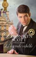 el vizconde rebelde (ebook)-bronwyn scott-9788468778051 el vizconde rebelde (ebook)-bronwyn scott-9788468778051