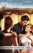 el heredero secreto del jeque (ebook)-annie west-9788468797151 el heredero secreto del jeque (ebook)-annie west-9788468797151