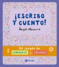 ¡escribo y cuento! 80 juegos de lenguaje y calculo-9788469600351 ¡escribo y cuento! 80 juegos de lenguaje y calculo-9788469600351