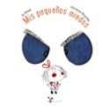 mis pequeños miedos-jo witek-9788469604151 mis pequeños miedos-jo witek-9788469604151