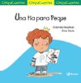chiquicuentos 51 :una tia para peque-gabriela keselman-9788469605851 chiquicuentos 51 :una tia para peque-gabriela keselman-9788469605851