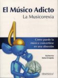 el musico adicto: la musicorexia-guillermo dalia cirujeda-9788469701751 el musico adicto: la musicorexia-guillermo dalia cirujeda-9788469701751