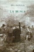 la busca-pio baroja-9788470351051 la busca-pio baroja-9788470351051