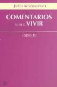 comentarios sobre el vivir (t. iii)-jiddu krishnamurti-9788472456051 comentarios sobre el vivir (t. iii)-jiddu krishnamurti-9788472456051