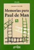 memorias para paul de man-paul derrida-9788474323351 memorias para paul de man-paul derrida-9788474323351