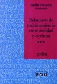 relaciones de independencia entre oralidad y escritura-9788474329551 relaciones de independencia entre oralidad y escritura-9788474329551