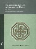 el secreto de los nombres de dios-ibn al arabi-9788475646251 el secreto de los nombres de dios-ibn al arabi-9788475646251