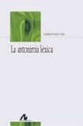 la antonimia lexica-carmen varo varo-9788476356951 la antonimia lexica-carmen varo varo-9788476356951
