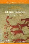el giro pictorico: epistemologia de la imagen-mario casanueva-bernardo bolanos-9788476589151 el giro pictorico: epistemologia de la imagen-mario casanueva-bernardo bolanos-9788476589151