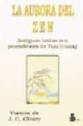 la aurora del zen (2ª ed.)-9788478081851 la aurora del zen (2ª ed.)-9788478081851