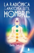 la radionica y la antomia sutil del hombre-david tansley-9788478088751 la radionica y la antomia sutil del hombre-david tansley-9788478088751