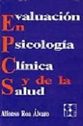 evaluacion en psicologia clinica y de la salud-alfonso roa alvaro-9788478691951 evaluacion en psicologia clinica y de la salud-alfonso roa alvaro-9788478691951