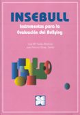insebull. instrumentos para la evaluacion del bullying (incluye c d-rom)-jose maria aviles martinez-9788478696451 insebull. instrumentos para la evaluacion del bullying (incluye c d-rom)-jose maria aviles martinez-9788478696451