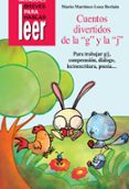 cuentos divertidos de la g y la j. para trabajar g/j, comprension , dialogo, lectoescritura, poesia-mario martinez-losa beriain-9788478699551 cuentos divertidos de la g y la j. para trabajar g/j, comprension , dialogo, lectoescritura, poesia-mario martinez-losa beriain-9788478699551