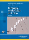 biologia molecular del gen (incluye cd-rom) (5ª ed.)-9788479035051 biologia molecular del gen (incluye cd-rom) (5ª ed.)-9788479035051