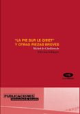 la pie sur le gibet y otras piezas breves (ed. bilingüe)-michel de ghelderode-9788479086251 la pie sur le gibet y otras piezas breves (ed. bilingüe)-michel de ghelderode-9788479086251