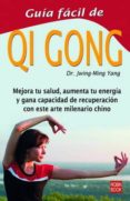 guia facil de qi gong-yang jwing-ming-9788479274351 guia facil de qi gong-yang jwing-ming-9788479274351