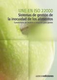 une en iso 22000: sistemas de gestion de la inocuidad de los alim entos: cuestionario de analisis y situaciones para pymes-9788481435351 une en iso 22000: sistemas de gestion de la inocuidad de los alim entos: cuestionario de analisis y situaciones para pymes-9788481435351