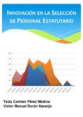innovacion en la seleccion de personal estatutario (ebook)-9788483261651 innovacion en la seleccion de personal estatutario (ebook)-9788483261651