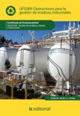 (i.b.d.)operaciones para la gestion de residuos industriales. seag0108 gestion de residuos urbanos e industriales-9788483647851 (i.b.d.)operaciones para la gestion de residuos industriales. seag0108 gestion de residuos urbanos e industriales-9788483647851