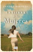 la tierra de las mujeres-sandra barneda-9788483657751 la tierra de las mujeres-sandra barneda-9788483657751