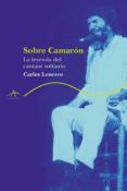sobre camaron-carlos lencero-9788484284451 sobre camaron-carlos lencero-9788484284451