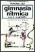 iniciacion a la gimnasia ritmica. 2:aro, cinta y maza-susana mendizabal albizu-isabel mendizabal albizu-9788485945351 iniciacion a la gimnasia ritmica. 2:aro, cinta y maza-susana mendizabal albizu-isabel mendizabal albizu-9788485945351