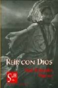 reir con dios-majruh sayd bahaudin-9788487354151 reir con dios-majruh sayd bahaudin-9788487354151
