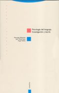 psicologia del lenguaje: investigacion y teoria (6ª ed.)-mercedes belinchon carmona-angel riviere-9788487699351 psicologia del lenguaje: investigacion y teoria (6ª ed.)-mercedes belinchon carmona-angel riviere-9788487699351