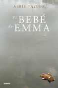 el bebe de emma-abbie taylor-9788489367951 el bebe de emma-abbie taylor-9788489367951