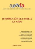 jurisdiccion de familia xx años (ebook)-9788490314951 jurisdiccion de familia xx años (ebook)-9788490314951