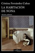 la habitacion de nona-cristina fernandez cubas-9788490660751 la habitacion de nona-cristina fernandez cubas-9788490660751