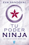tu poder ninja (ebook)-eva sandoval-9788490697351 tu poder ninja (ebook)-eva sandoval-9788490697351
