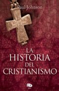la historia del cristianismo (ebook)-9788490698051 la historia del cristianismo (ebook)-9788490698051