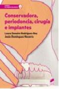 conservadora, periodoncia, cirugía e implantes-laura donaire rodriguez-rey-9788490772751 conservadora, periodoncia, cirugía e implantes-laura donaire rodriguez-rey-9788490772751