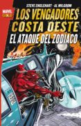 los vengadores costa oeste: el ataque del zodiaco-steve englehart-al milgrom-9788490948651 los vengadores costa oeste: el ataque del zodiaco-steve englehart-al milgrom-9788490948651