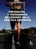 prevención y tratamiento de lesiones en la práctica deportiva-francisco javier castillo montes-9788491241751 prevención y tratamiento de lesiones en la práctica deportiva-francisco javier castillo montes-9788491241751