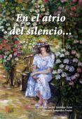 en el atrio del silencio (ebook)-9788491408451 en el atrio del silencio (ebook)-9788491408451