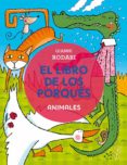 el libro de los porqués: animales-gianni rodari-9788491450351 el libro de los porqués: animales-gianni rodari-9788491450351